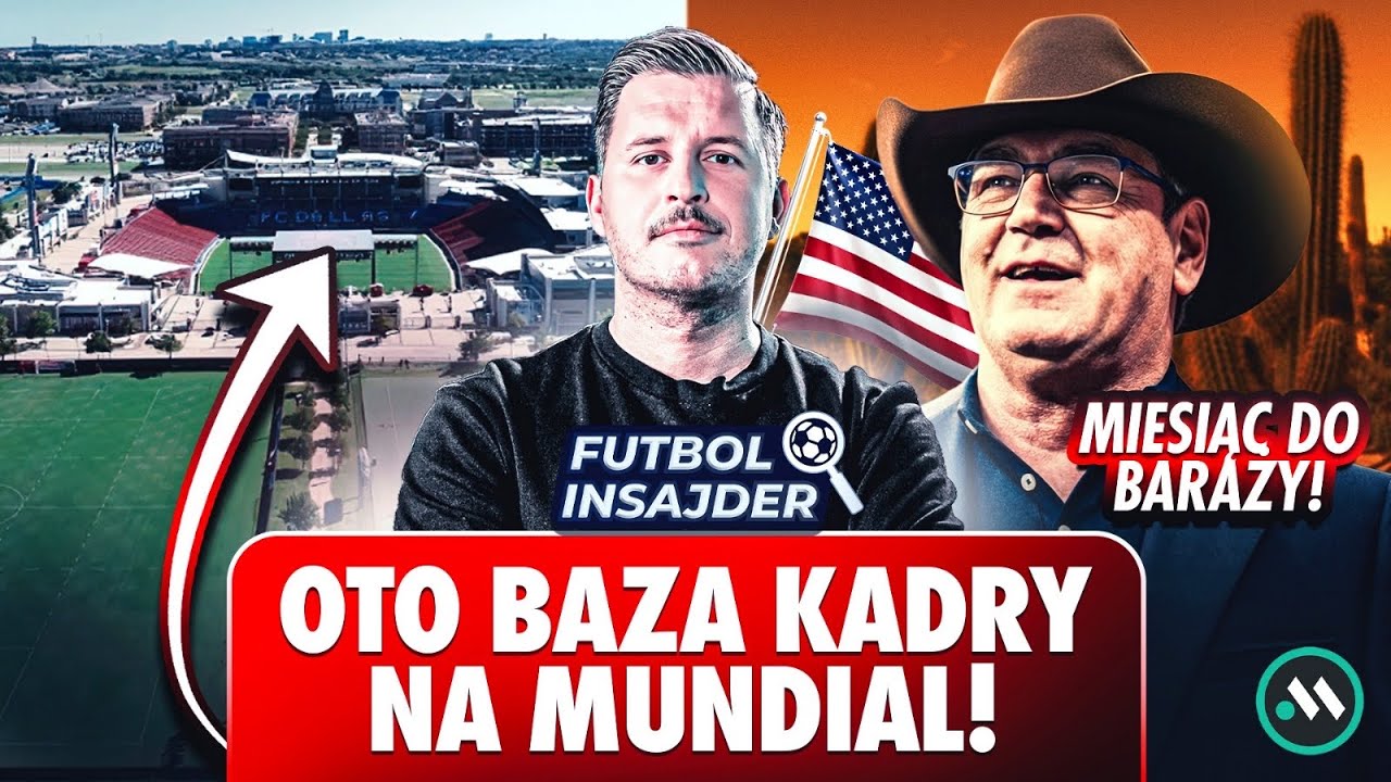 KADRA WYBRAŁA BAZĘ NA MUNDIAL, POWOŁANIA URBANA, PLANY NA BARAŻE MŚ 2026 | FUTBOL INSAJDER