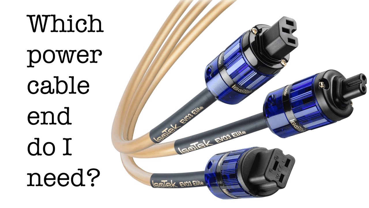 Which end do I need for my IsoTek Power Cable? w/Tim Schroeder