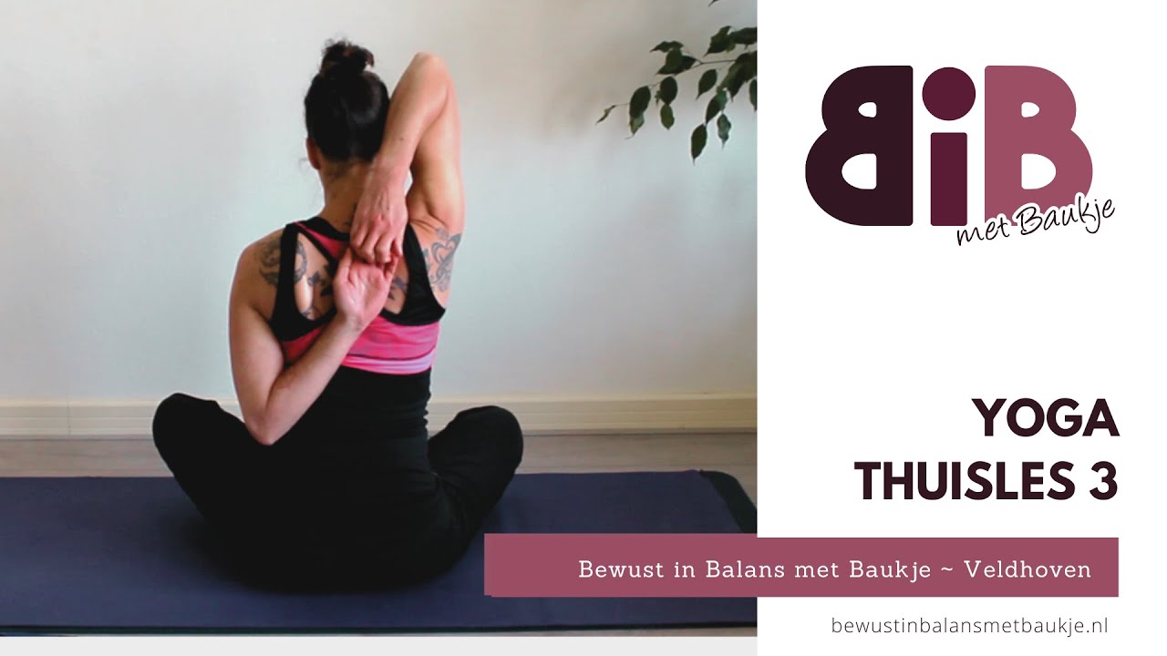 Yoga thuisles 3 ~ Bewust in Balans met Baukje