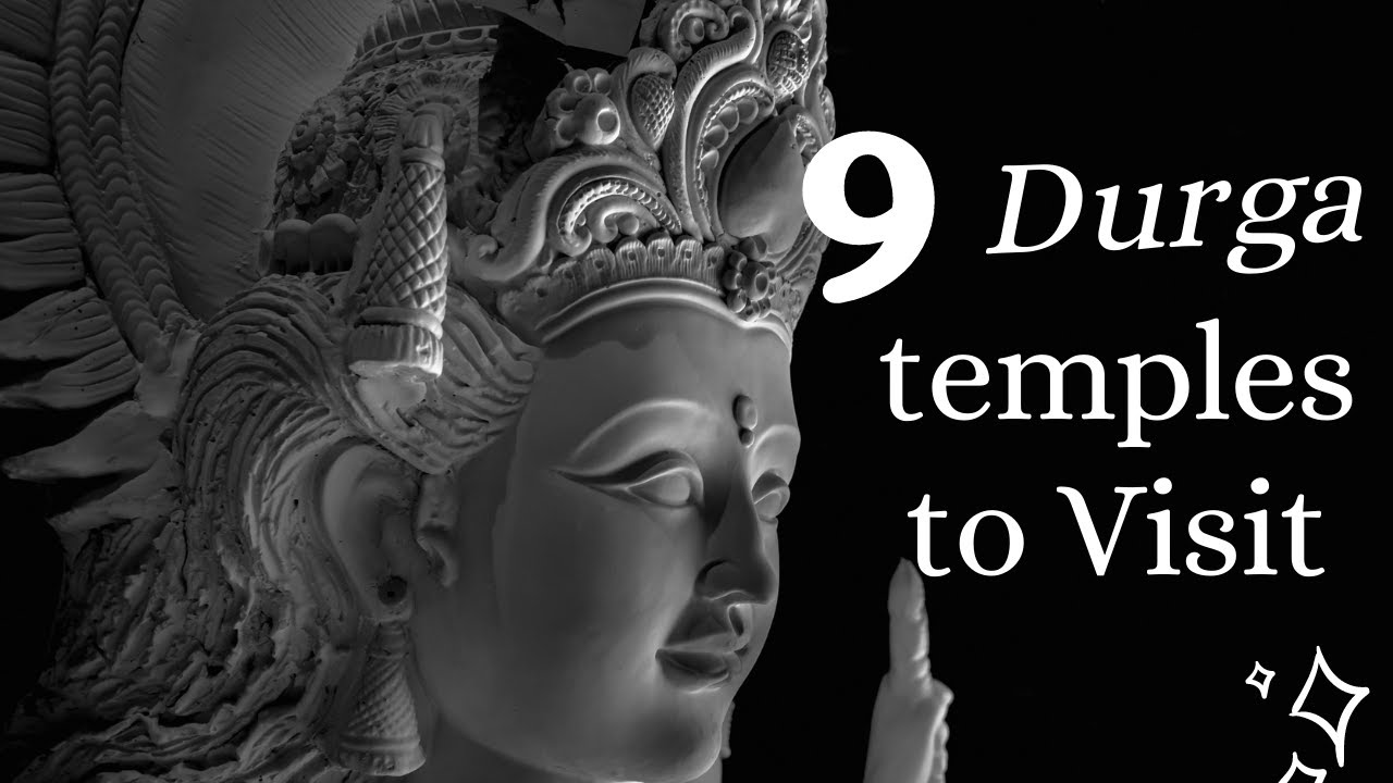 9 famous Durga temples to visit this Navratri | Temples of India | Incredible India | Ghoomophiro
