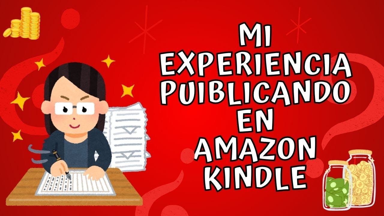 Mi experiencia actualizada publicando en Amazon Kindle (2025)