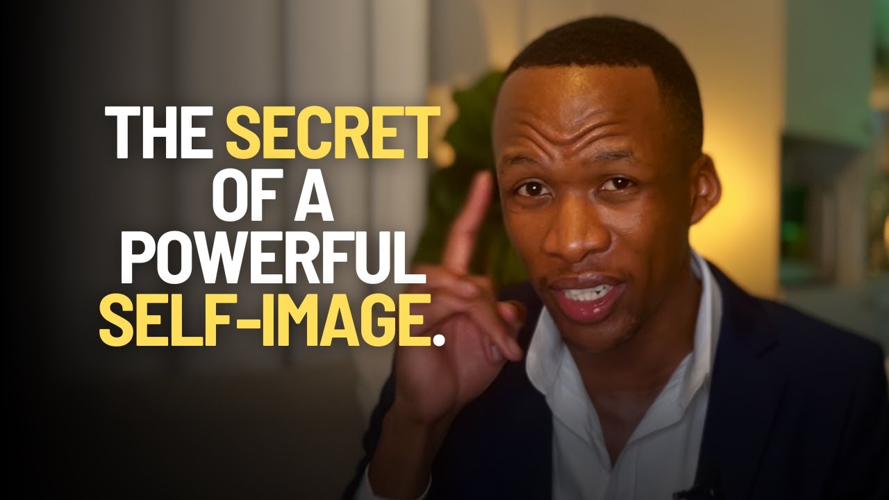 How To Improve Your Self-Image (MUST WATCH)