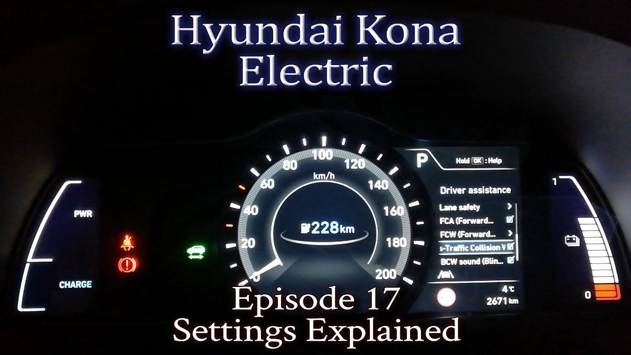Hyundai Kona Electric - Ep 17 - Settings Explained