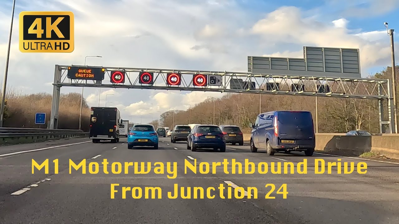 M1 Motorway Northbound Drive From Junction 24 to 35 in 4K