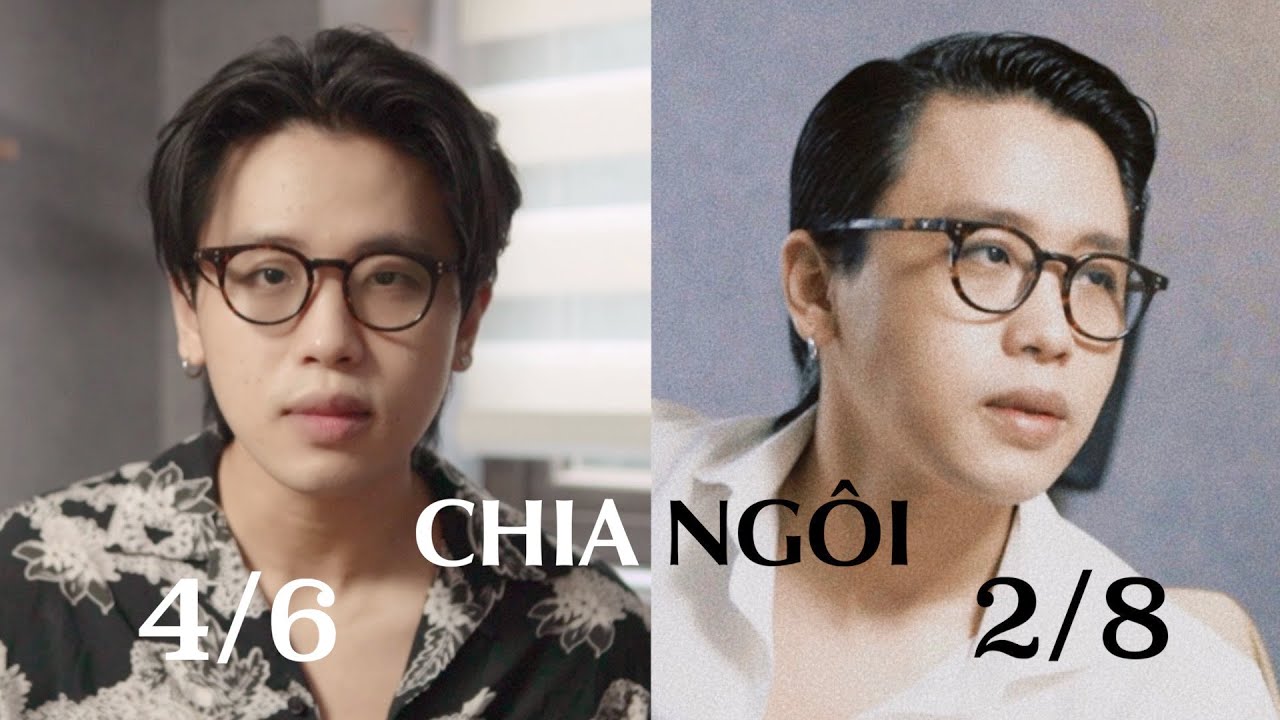 Chia Ngôi Tóc Thế Nào? Cách Chọn Tỉ Lệ Chia Ngôi Đẹp Ấn Tượng Ai Nhìn Cũng Mê