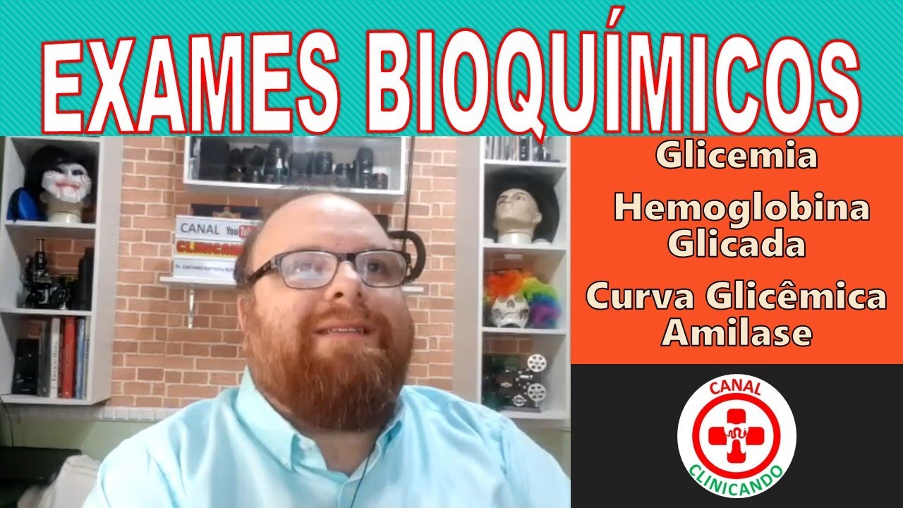 Exames bioquímicos: Glicemia, Hemoglobina Glicada, Curva Glicêmica e Amilase | VIDEOCONFERÊNCIA