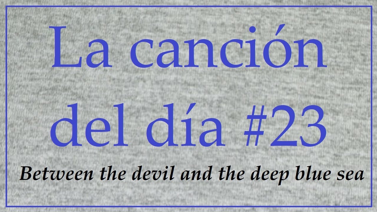 LA CANCION DEL DIA #23 - GASTON ABRIOLA: Between the devil and the deep blue sea