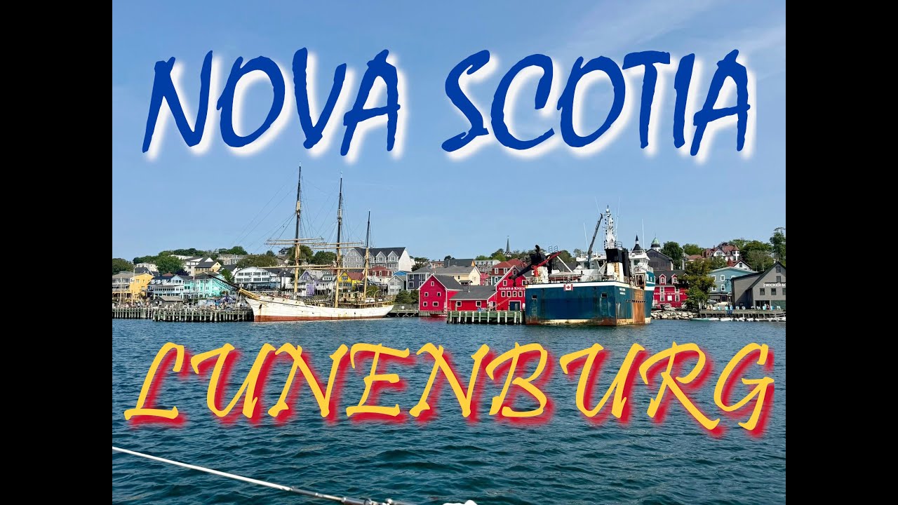 Nova Scotia:  Lunenburg