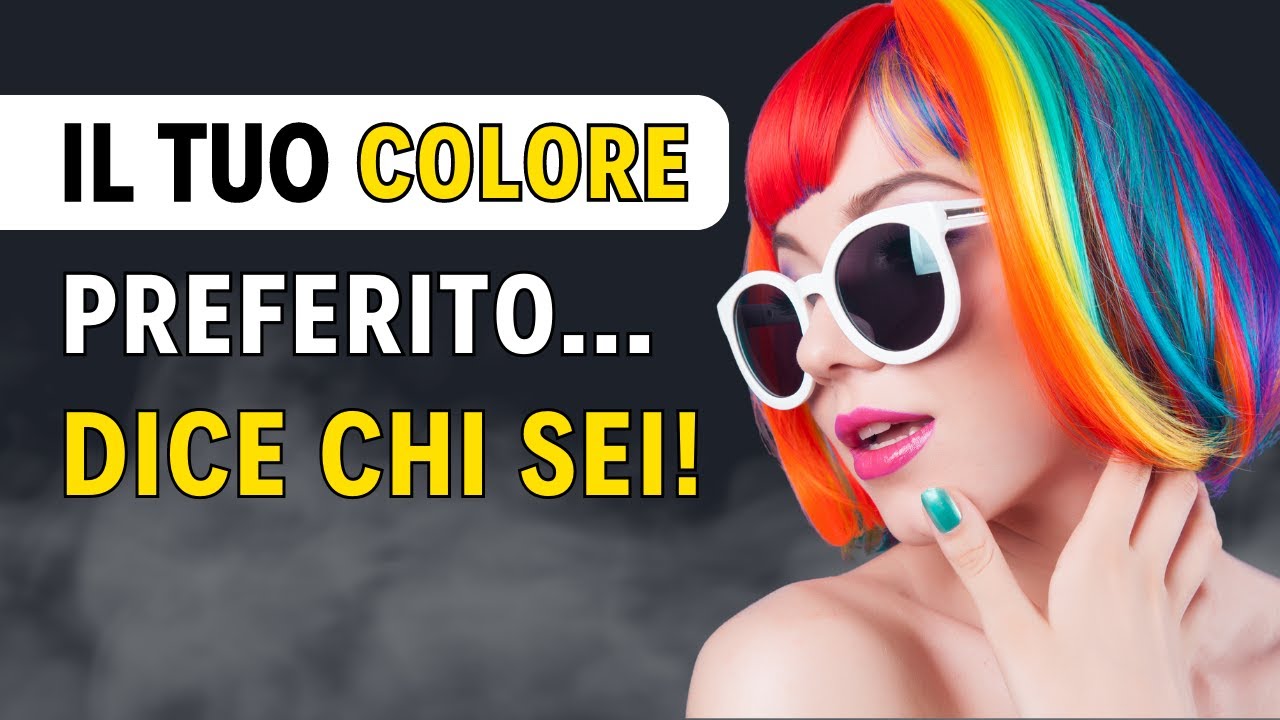 Ecco cosa dice di te il tuo colore preferito! (Psicologia dei colori)