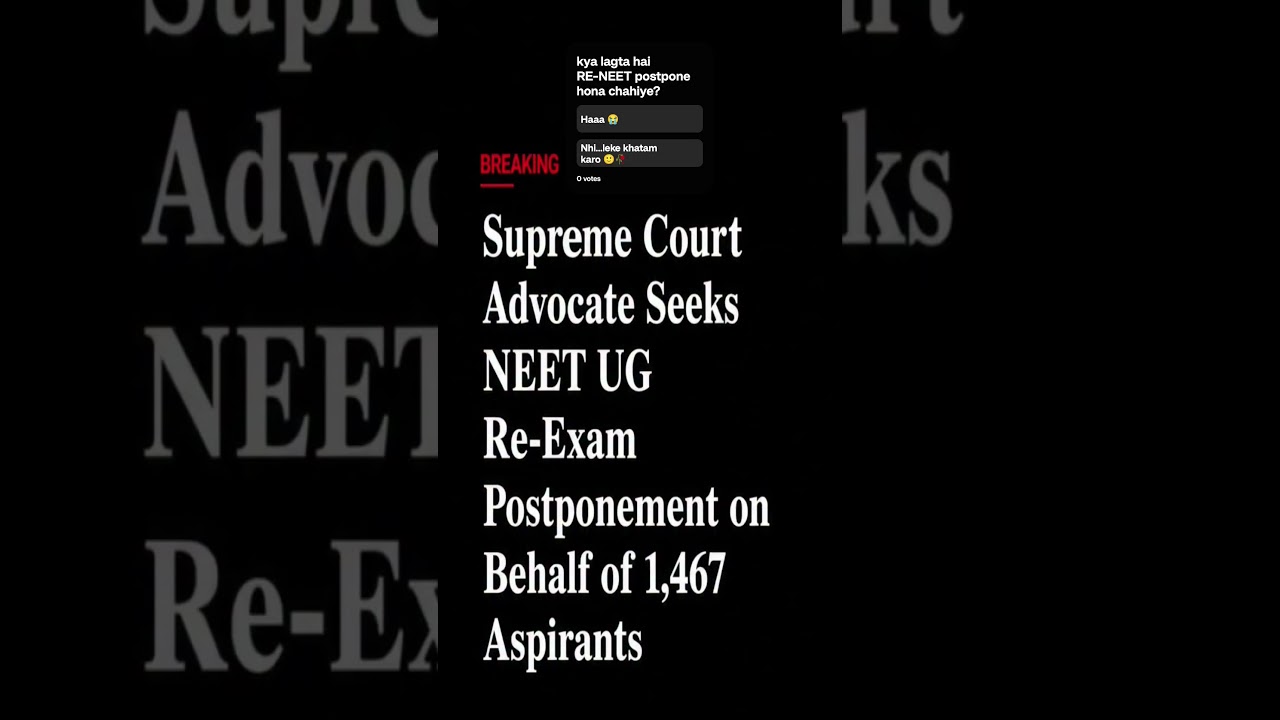 Kya lagta hai RE-NEET exam postpone hoga ⁉️🙂 #neet #reneet #reneet2026 #nta #neetscam #viral #shorts