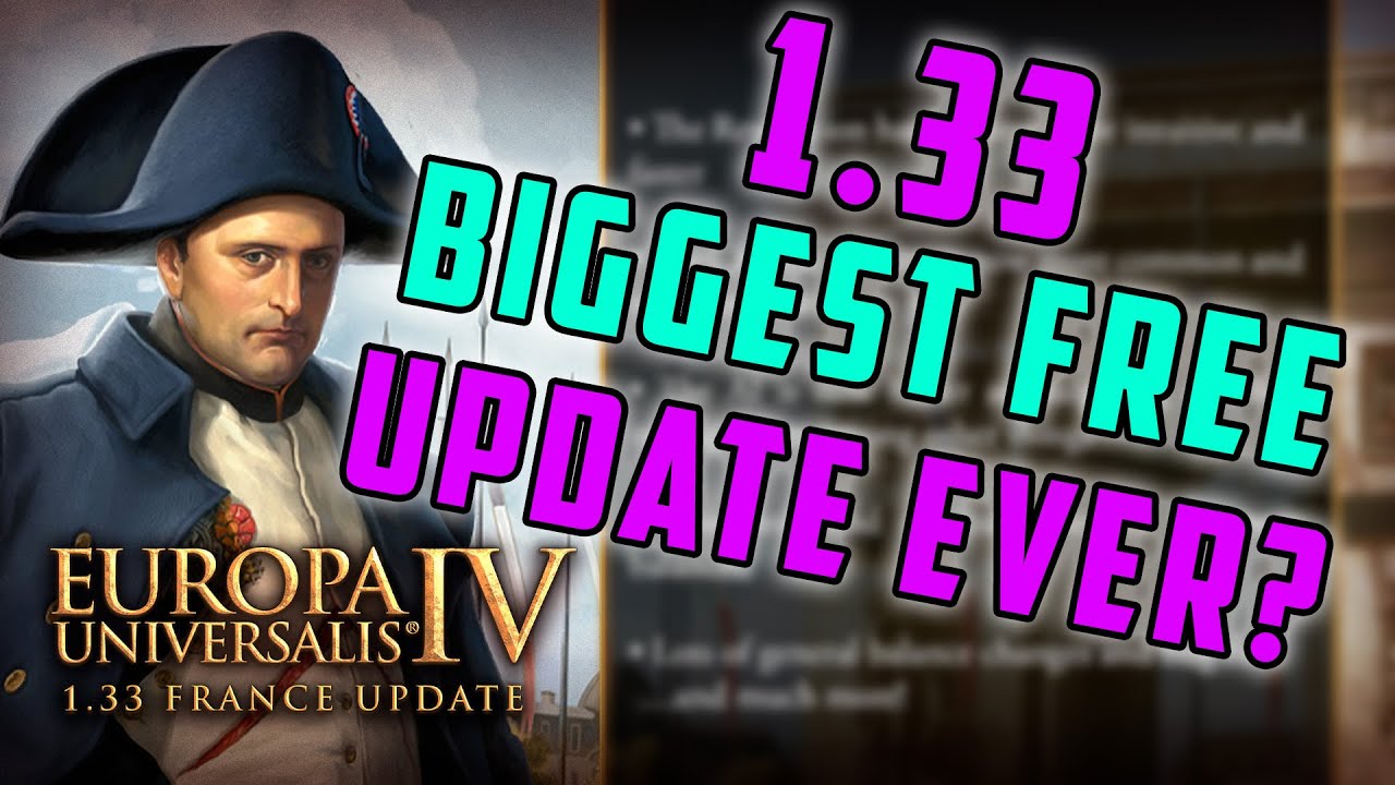 EU4 1.33 - 650 CHANGES! The Biggest Free Patch in game history?