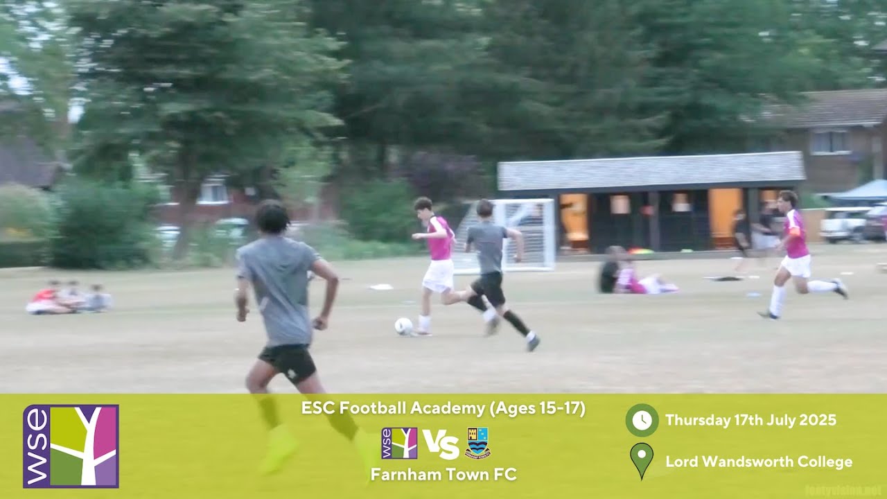ESC Football Academy (Ages 15-17) vs Farnham Town FC | Match Highlights | 17 July 2025