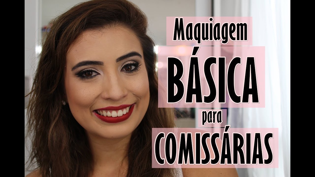 TUTORIAL DE MAQUIAGEM BÁSICA PARA COMISSÁRIAS DE BORDO | PAULA VANESSA