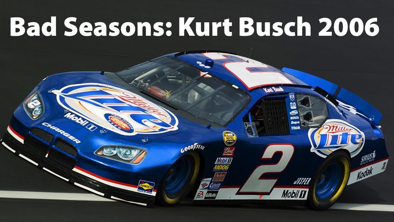 Bad Seasons: Kurt Busch 2006