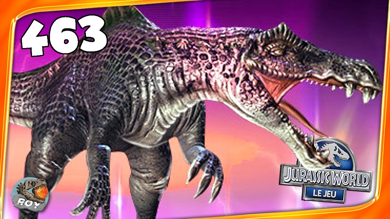 SPINOTASUCHUS, SUPER HYBRIDE ► JURASSIC WORLD: Le Jeu 463 - royleviking