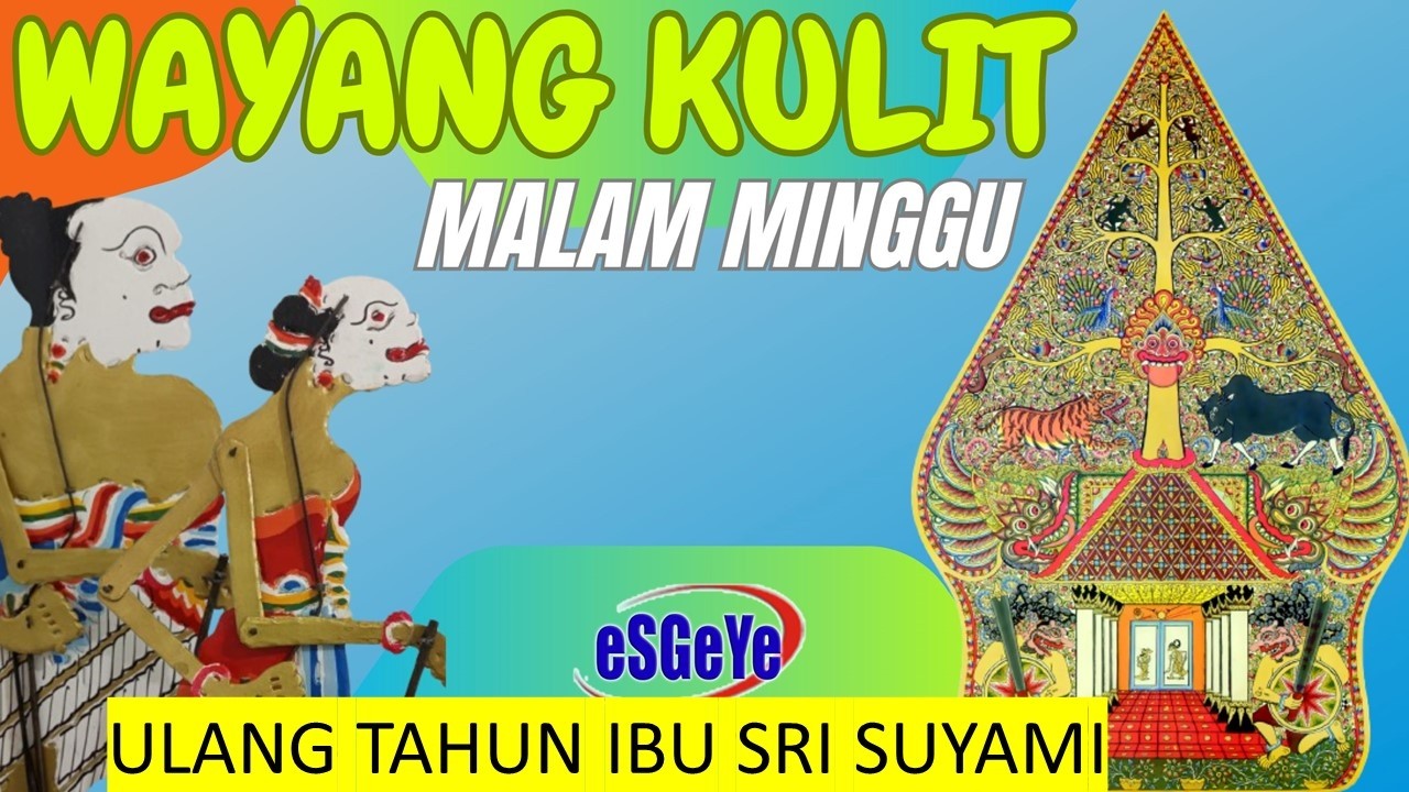 #live WAYANG KULIT ULANG TAHUN IBU SRI SUYAMI KWARON KARANGDOWO KLATEN & HARI VALENTINE
