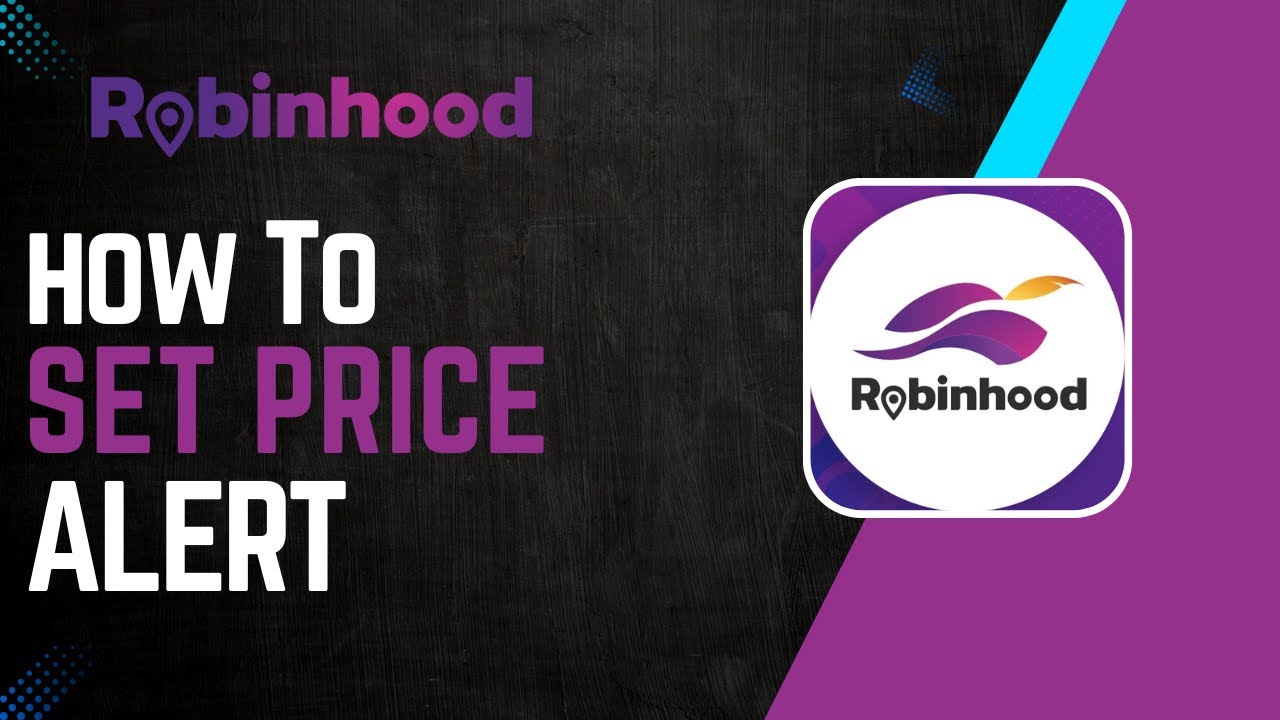 How To Set Price Alerts In Robinhood