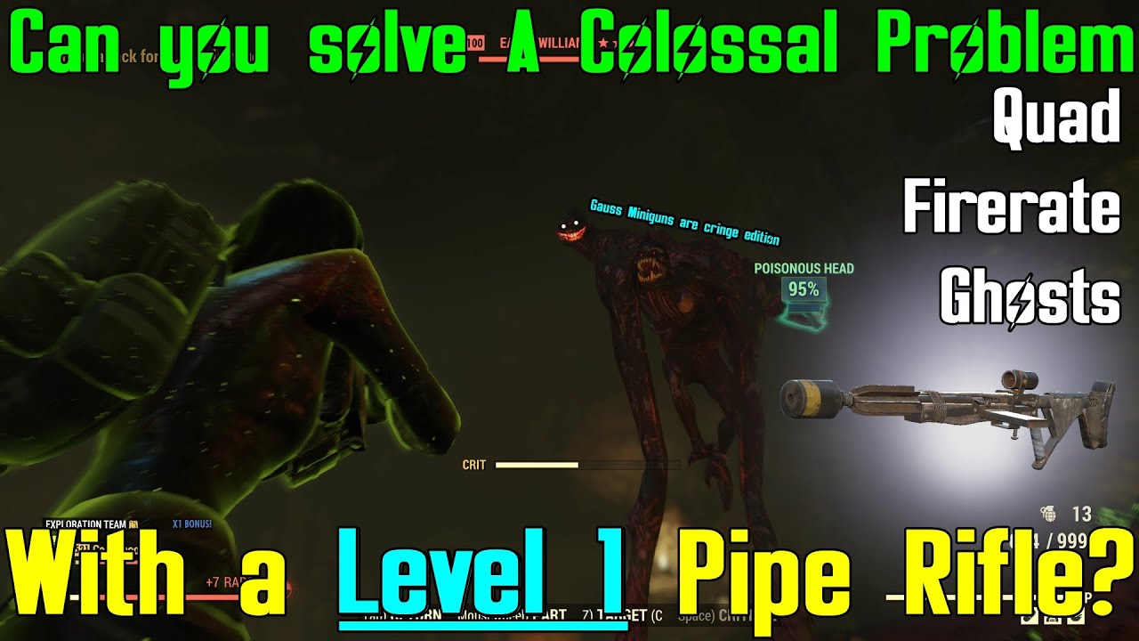 Fallout 76: Can you solve A Colossal Problem with a LEVEL 1 Pipe Gun?