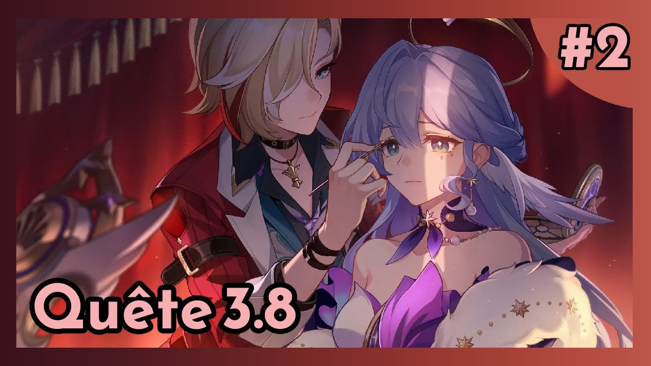 On continue la quête de la version 3.8 de Honkai Star Rail