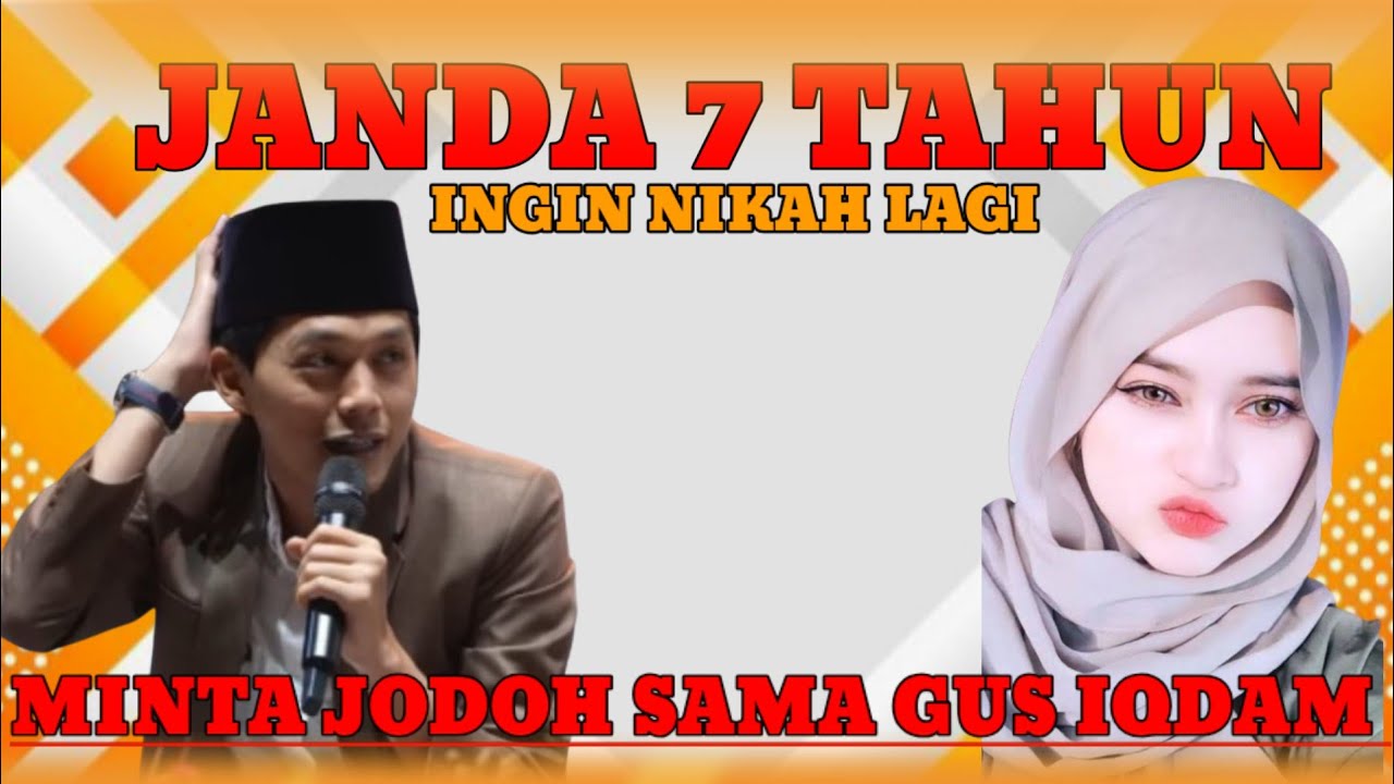 Gus iqdam kaget!! Janda cantik 7 tahun kesepian minta jodoh sama Gus iqdam