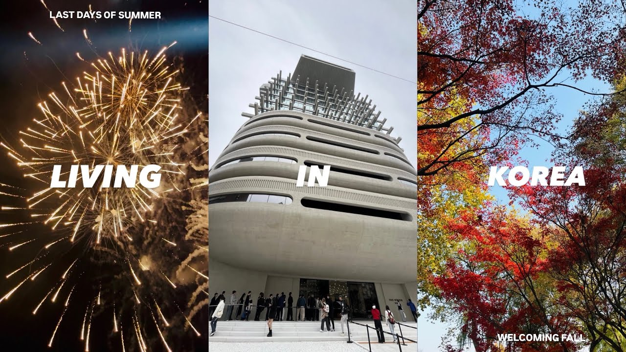  welcoming fall (end of summer, seoul, fireworks and more!)