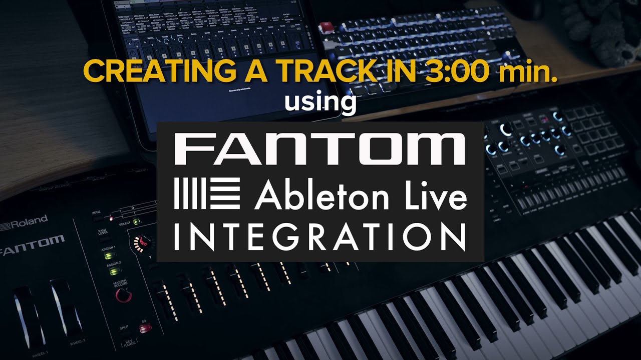 FANTOM OS.2.5 - Creating a Track in 3:00min - Ableton Live Integration
