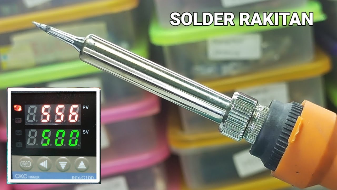 INGIN PANAS SOLDER BISA DIATUR? BEGINI CARA RAKITNYA .CARA MEMBUAT SOLDER STATION SENDIRI ( PART 1 )