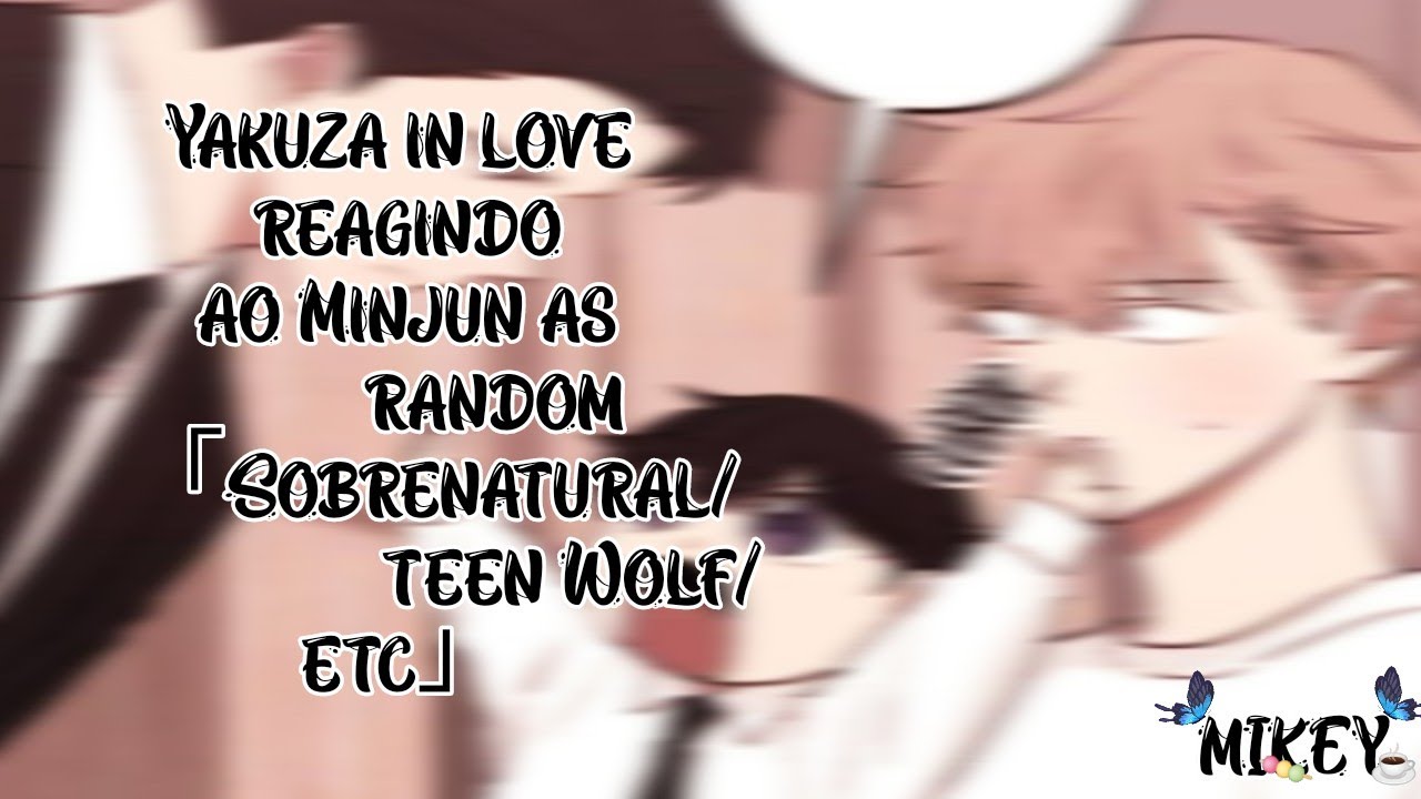 「Yazuka in love reagindo ao Minjun as randon」//pt única?¿// \\ᵉˢᵖᵉᶜᶦᵃˡ ᵈᵉ ᵈᶦᵃ ᵈᵃ ᵖᵃ́ˢᶜᵒᵃ ²\\