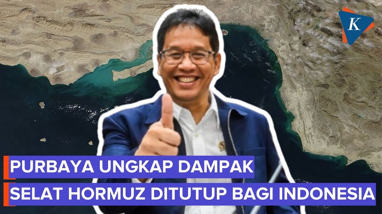 Purbaya Beberkan 3 Dampak Penutupan Selat Hormuz bagi Ekonomi Indonesia
