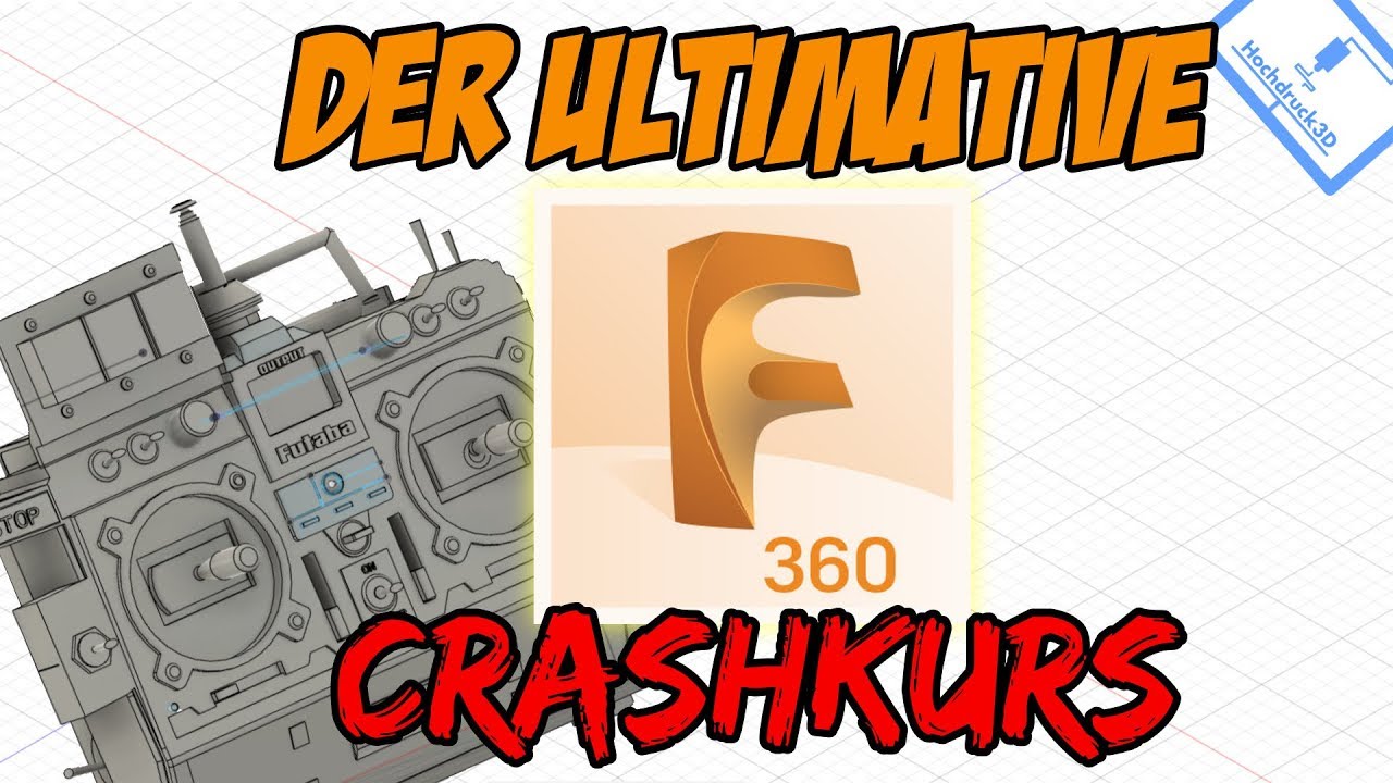 Autodesk Fusion360 Crashkurs für Einsteiger