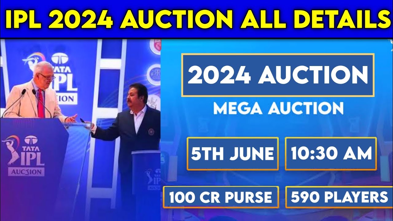 Tata IPL 2024 Auction - IPL 2024 Auction Date | Auction Players List | IPL 2024 Auction Purse