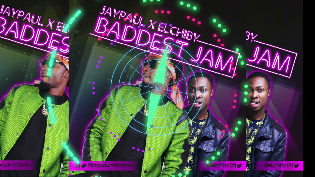 Jaypaul ft El Chiby - BADDEST JAM