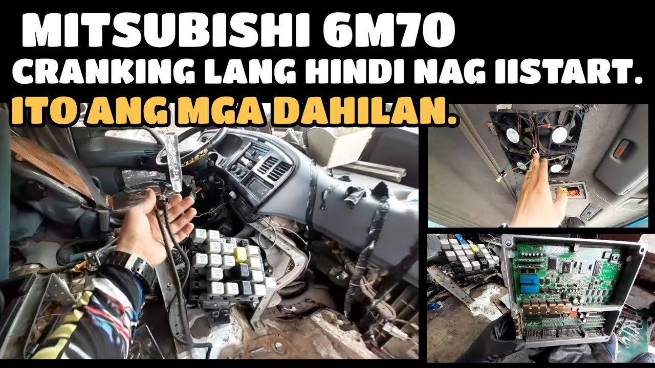 MITSUBISHI 6M70 // CRANKING LANG HINDI NAG IISTART // ALAMIN.
