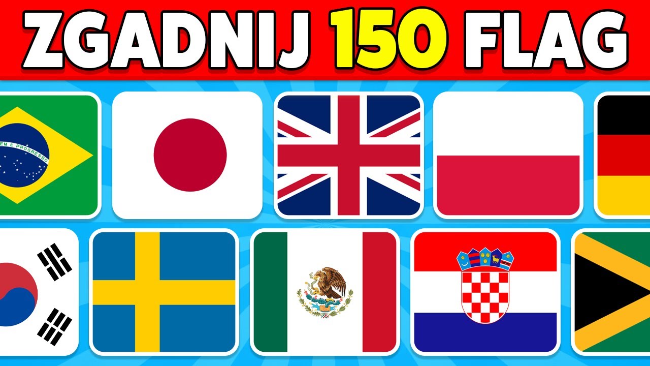 🚩 Zgadnij Kraj po FLADZE Quiz 🌎 Czy Potrafisz Zgadnąć 150 Flag?