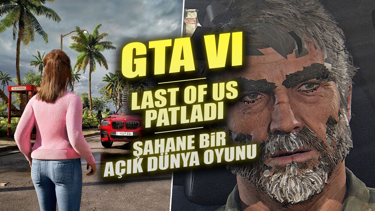 GTA 6 ERTELENECEK GİBİ / AKIL UÇURAN AÇIK DÜNYA OYUNU / LAST OF US PATLADI