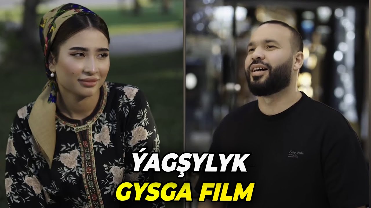 ÝAGŞYLYK ETMEK - GYSGA FILM