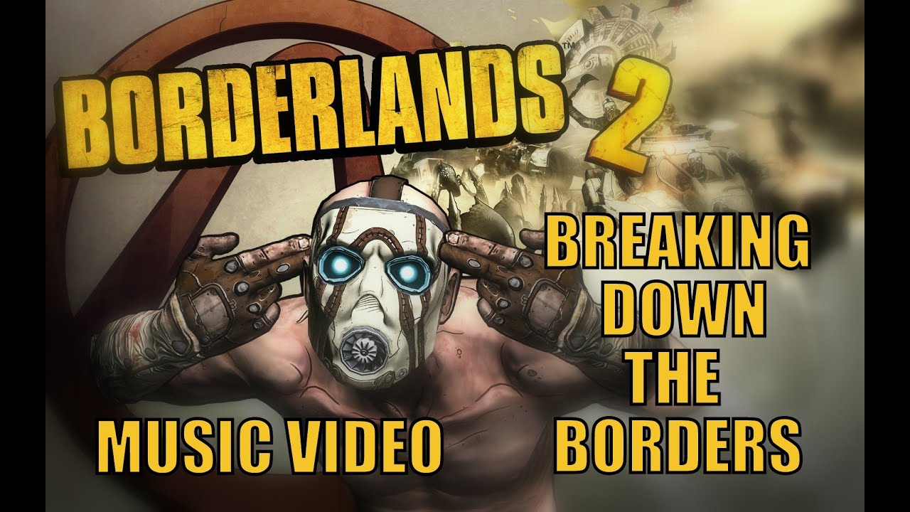 BORDERLANDS SONG - Breaking Down The Borders by Miracle Of Sound