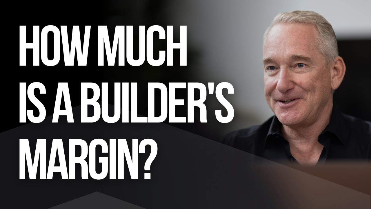 How Much Is A Builders Margin