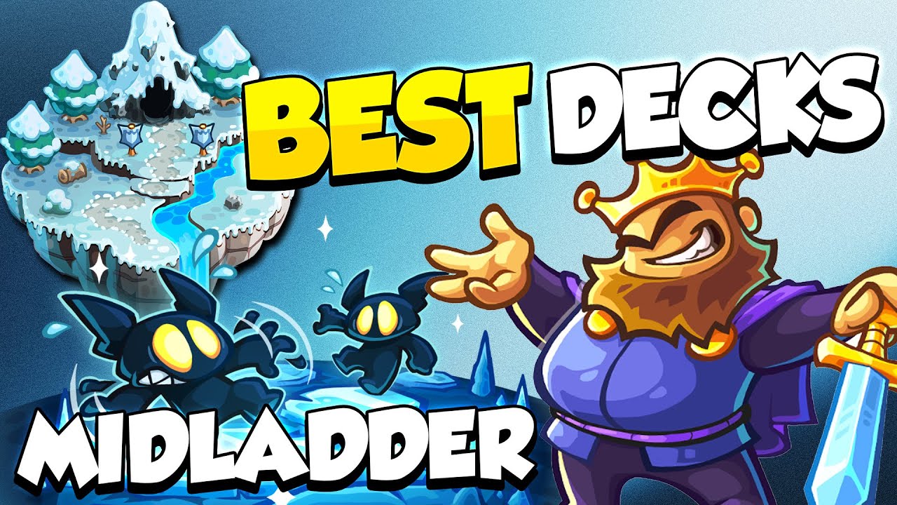BEST MIDLADDER DECKS In Kingdom Rush Battles