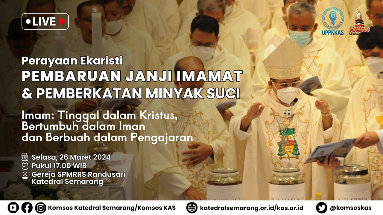 PERAYAAN EKARISTI PEMBARUAN JANJI IMAMAT - KAS 2024