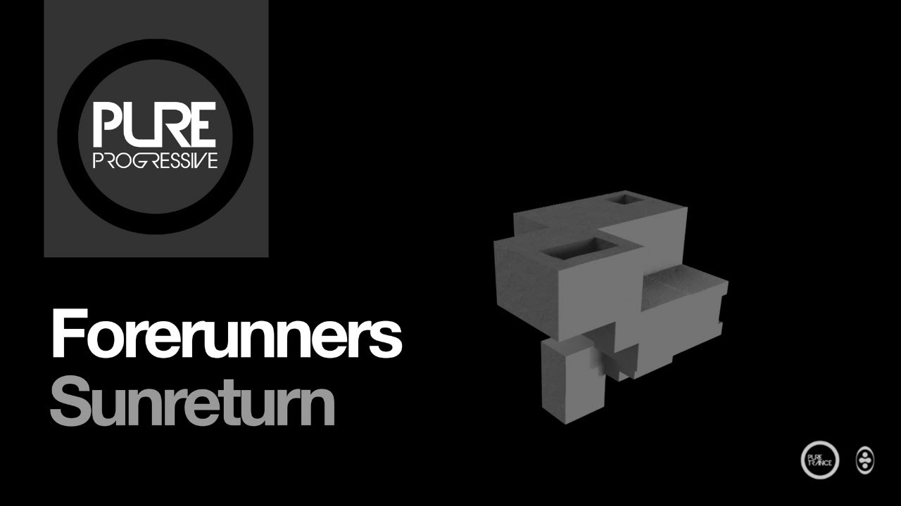 Forerunners - Sunreturn [Extended Mix]