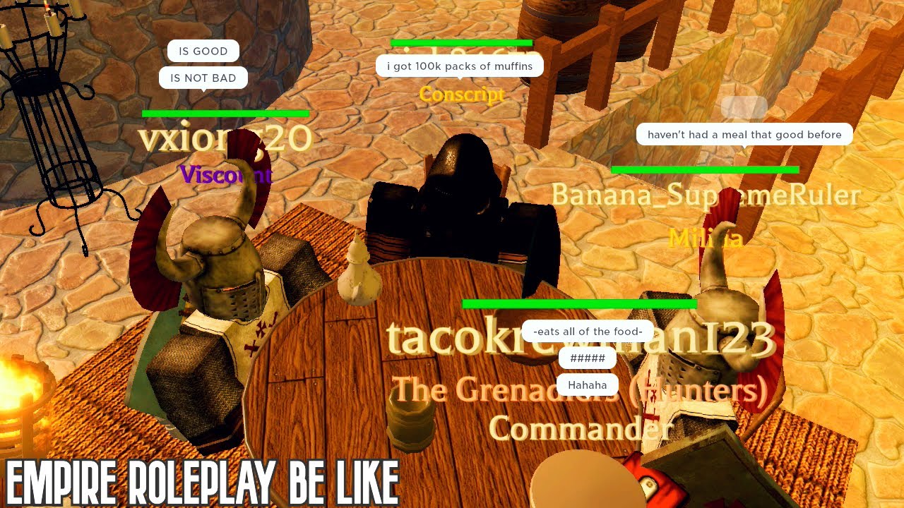 ROBLOX EMPIRE ROLEPLAY BE LIKE