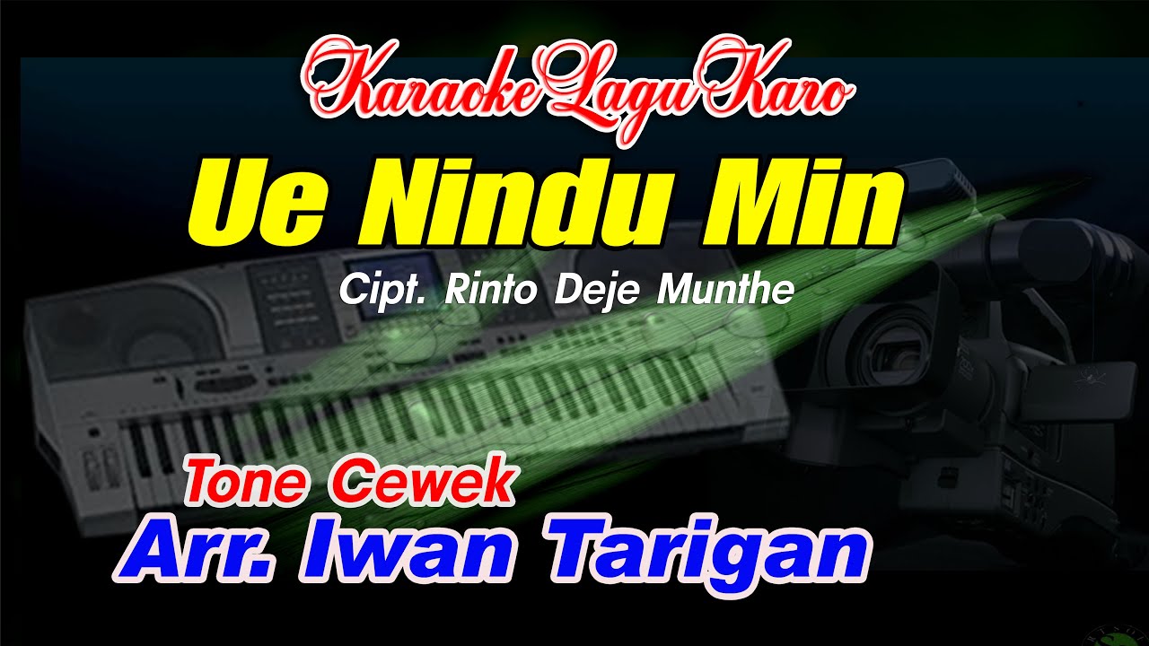 Karaoke Lagu Karo Ue Nindu Min Ton Cewek