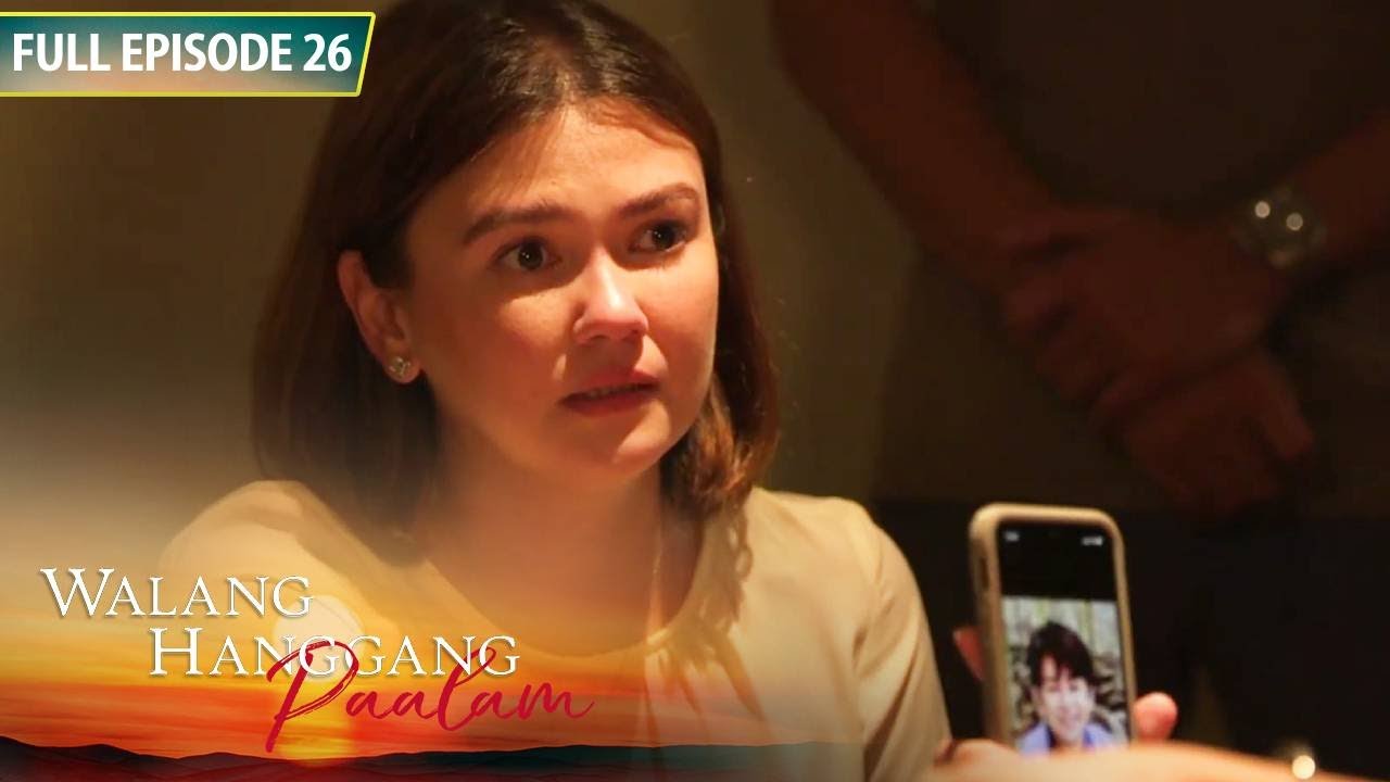 [ENG SUBS] Full Episode 26 | Walang Hanggang Paalam