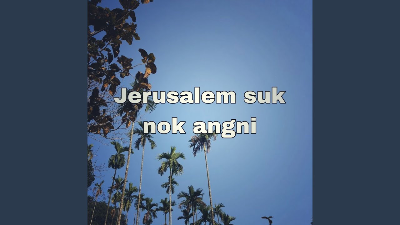 Jerusalem suk nok angni