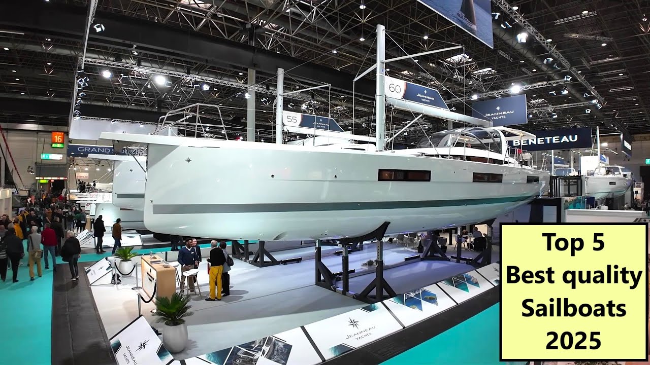 Top 5 Best quality sailing boats 2025