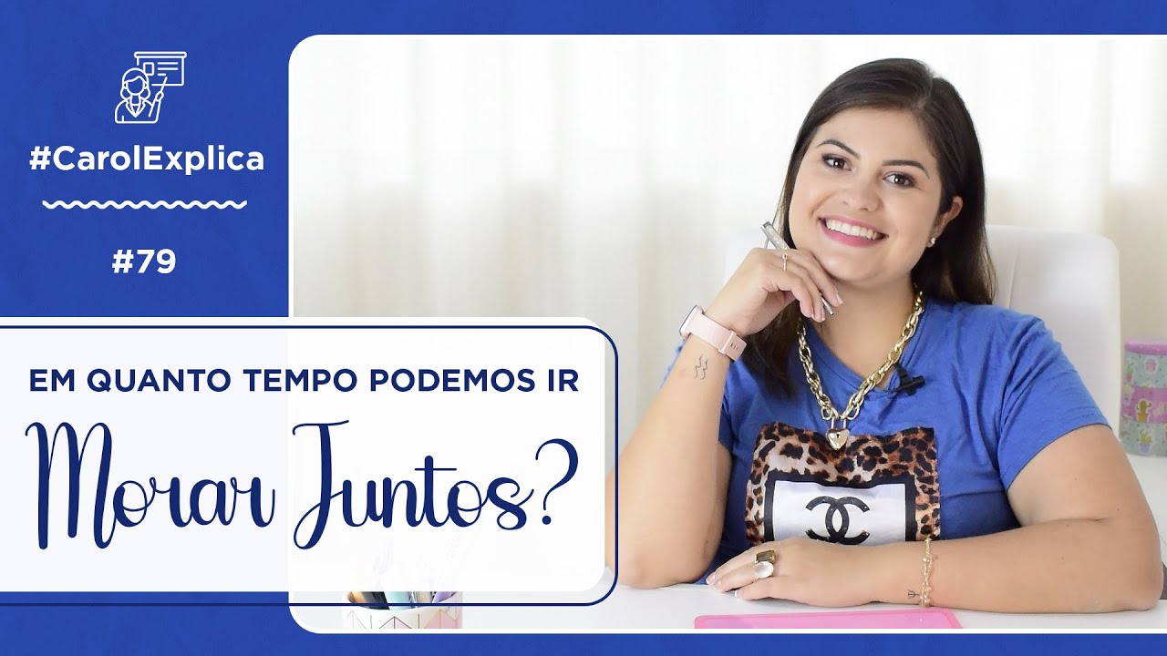 #79 - Em quanto tempo de namoro já posso ir morar junto?