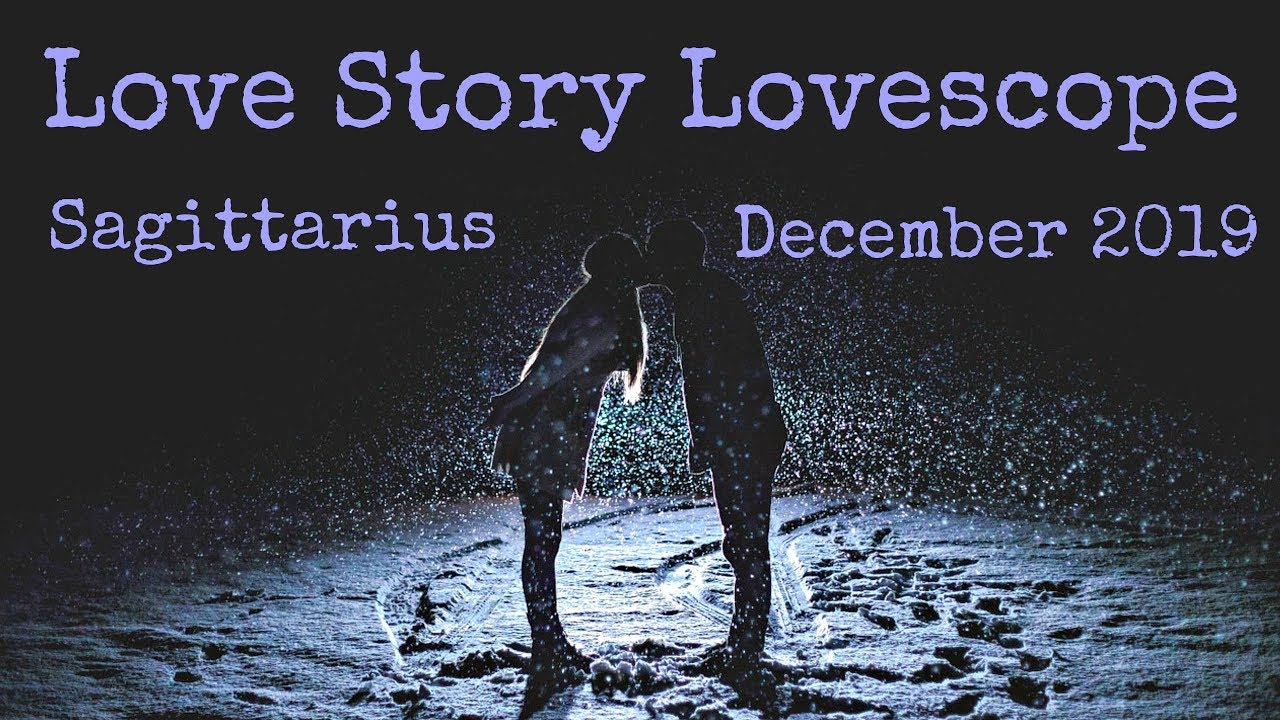 Sagittarius ~ Confessions of the heart! ~ Love Story December 2019