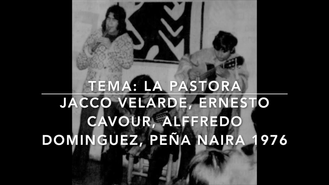 La Pastora - Pe&ntilde;a Naira 1976