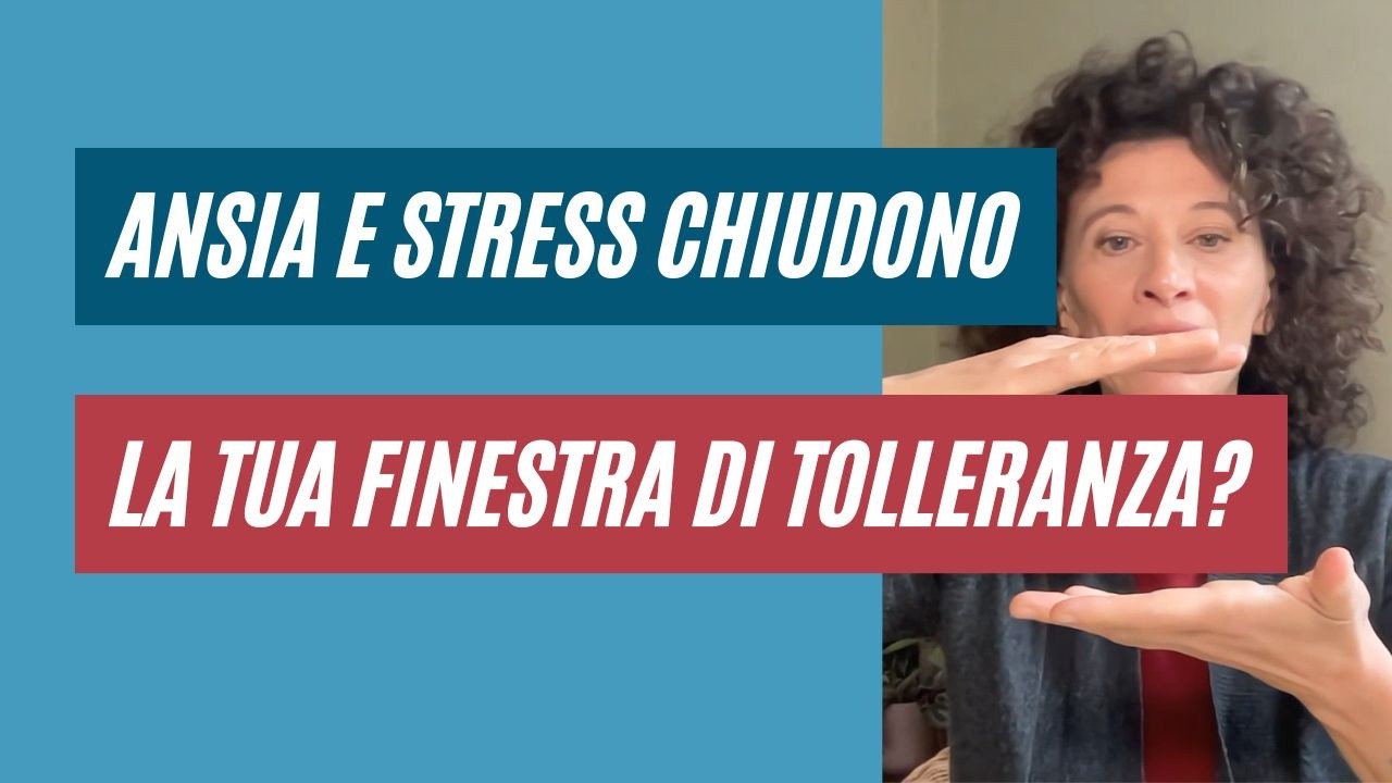 Come ansia, stress e trauma riducono la tua finestra di tolleranza